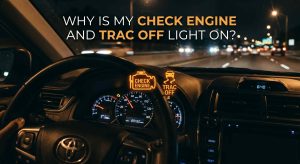 Why is My Check Engine and Trac off Light On